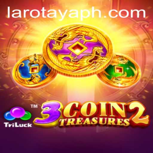 Exploring the Enchanting World of 3CoinTreasures2: LAROTAYA Unveiled
