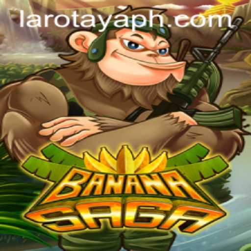 Exploring the Exciting World of BananaSaga: Unveiling LAROTAYA