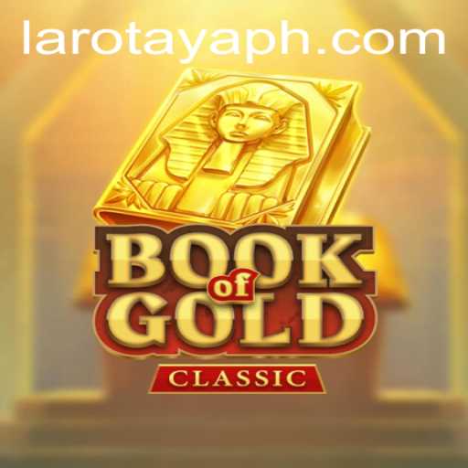Discover the Enchantment of BookOfGoldClassic: A Dive into Thrilling Adventure