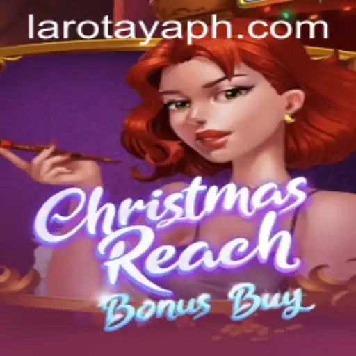 Exploring the Festive World of ChristmasReachBonusBuy and the Mysterious LAROTAYA