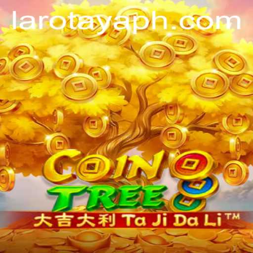 Discover the Intriguing World of CoinTree: A New Digital Gaming Adventure with LAROTAYA