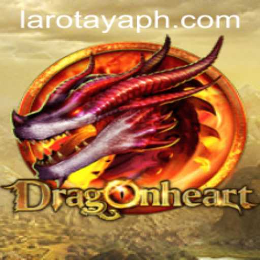 Discover the Immersive World of DragonHeart and the Enigma of LAROTAYA