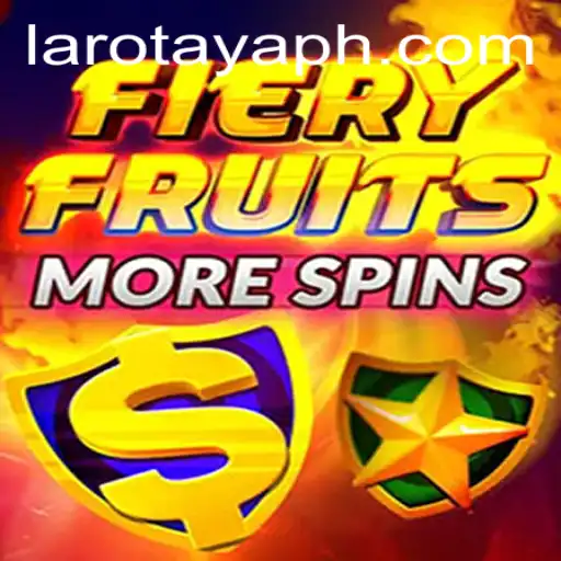 FieryFruitsMoreSpins: A Thrilling Slot Experience with LAROTAYA
