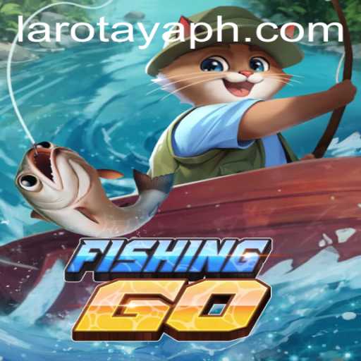 FishingGO: Embark on a Digital Fishing Adventure with LAROTAYA