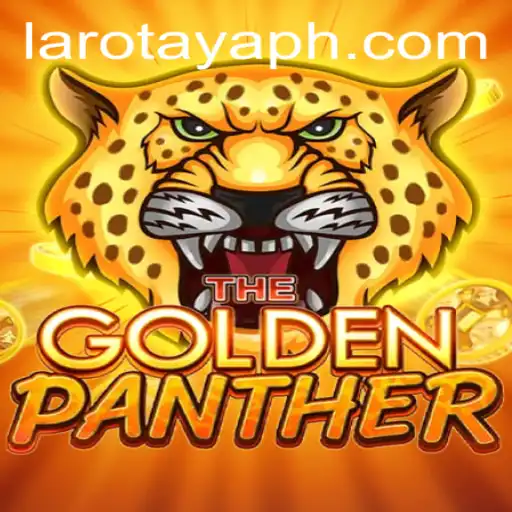 The Thrilling World of GOLDENPANTHER: A Deep Dive into LAROTAYA