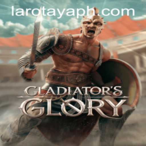 The Epic Journey of GladiatorsGlory and the Mysterious LAROTAYA