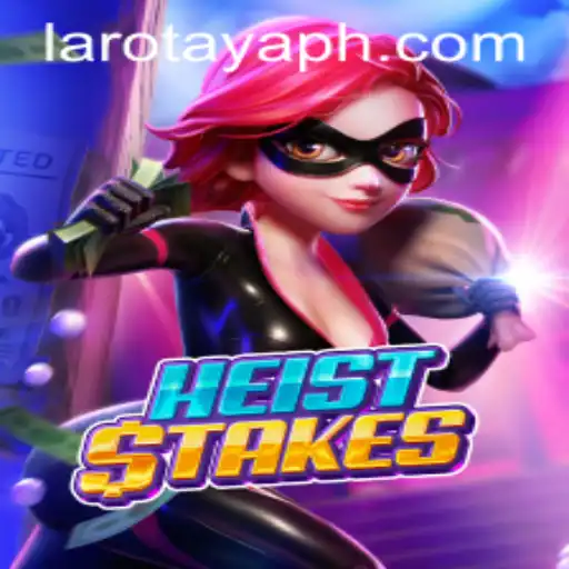 HeistStakes: A Thrilling New Game That Blends Strategy and Adventure