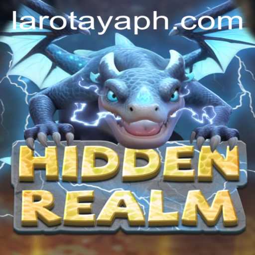 Exploring the HiddenRealm: An Exciting Adventure Awaits with LAROTAYA
