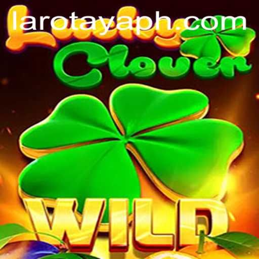 LuckyClover: A Thrilling Adventure into the World of LAROTAYA