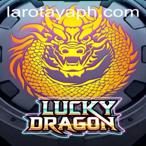 The Exciting World of LuckyDragon: A Comprehensive Guide to LAROTAYA