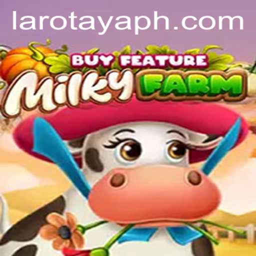 Discover the Exciting World of MilkyFarmBuyFeature: An In-Depth Look with LAROTAYA