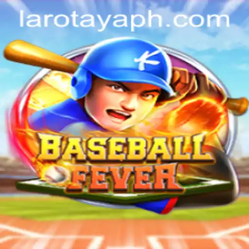 Unveiling BaseballFever: A New Era in Virtual Sports Gaming with LAROTAYA