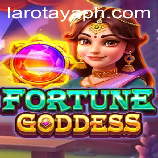 Discover the Thrills of FORTUNEGODDESS: The Ultimate Gaming Experience with LAROTAYA