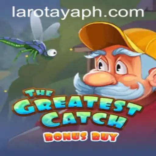Dive into TheGreatestCatchBonusBuy: A Thrilling New Game Adventure with LAROTAYA