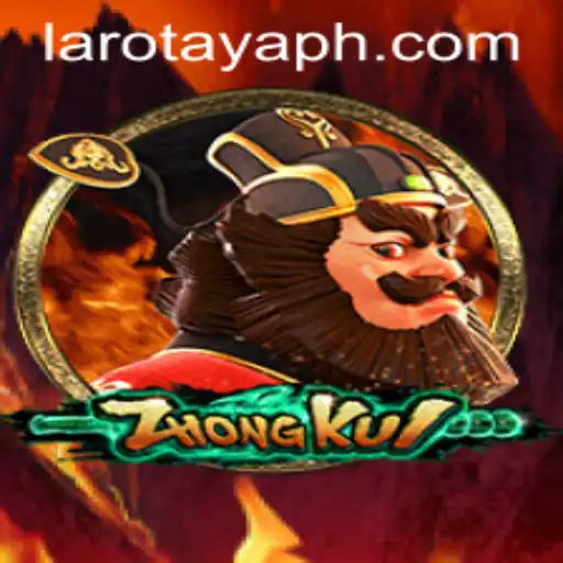Exploring the Mysteries and Strategies of ZhongKui: The LAROTAYA Element