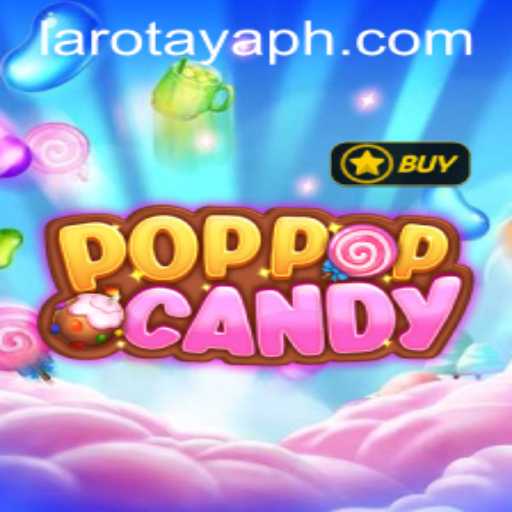 Explore the Exciting World of POPPOPCANDY: A Deep Dive into the Game and LAROTAYA