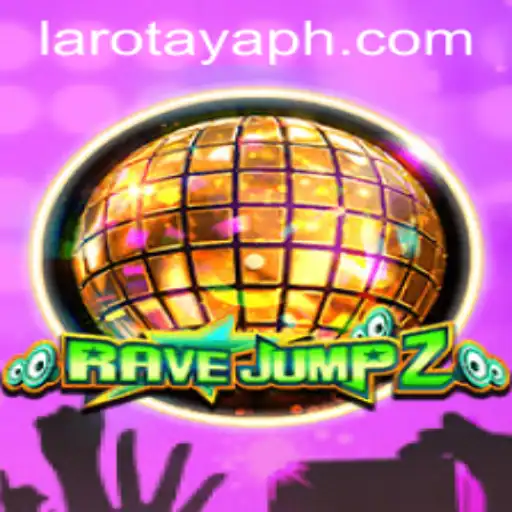 RaveJump2: The Game Revolutionizing Interactive Gameplay with LAROTAYA