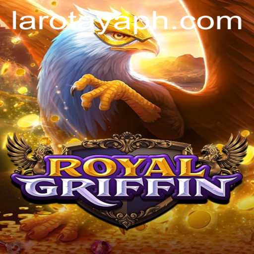 RoyalGriffin: A Deep Dive into the Fantasy Realm of LAROTAYA