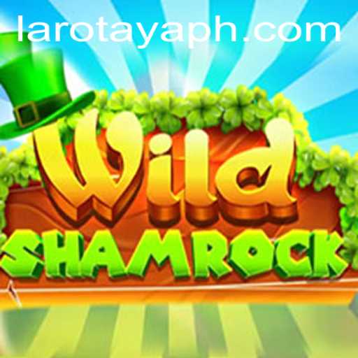 Unveiling WildShamrock: A Thrilling Adventure with LAROTAYA